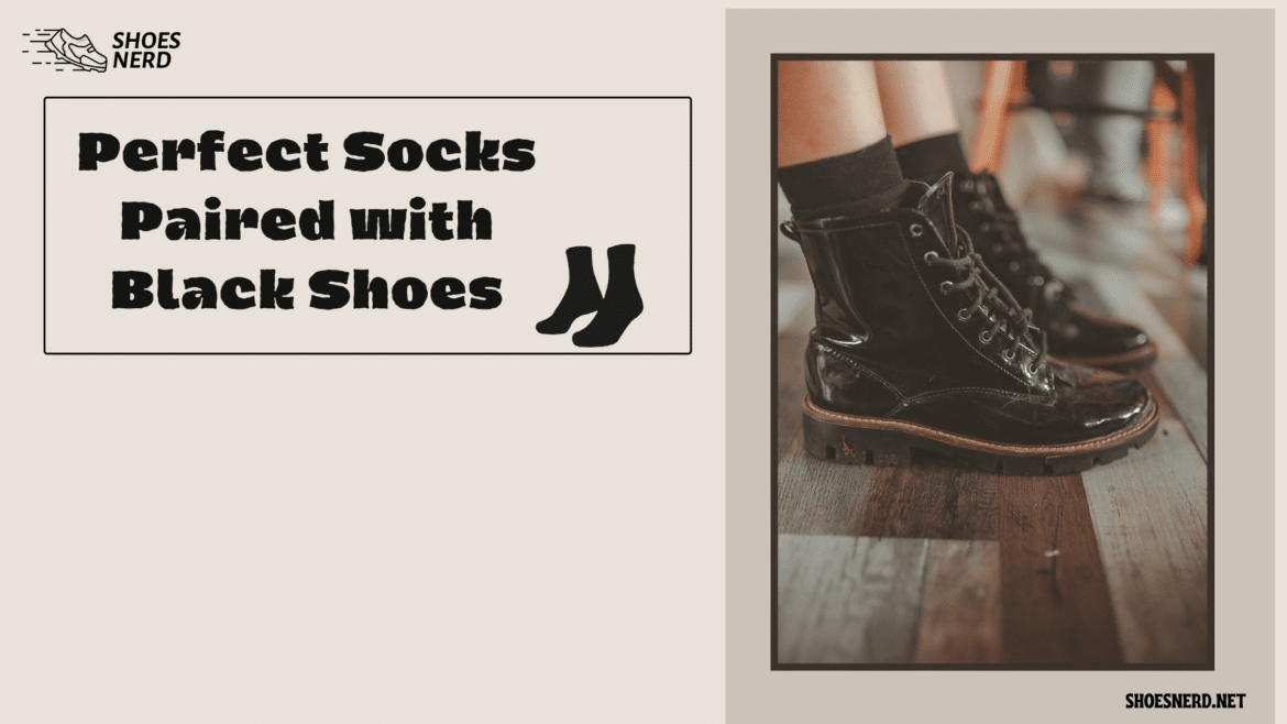Perfect Socks Paired with Black Shoes