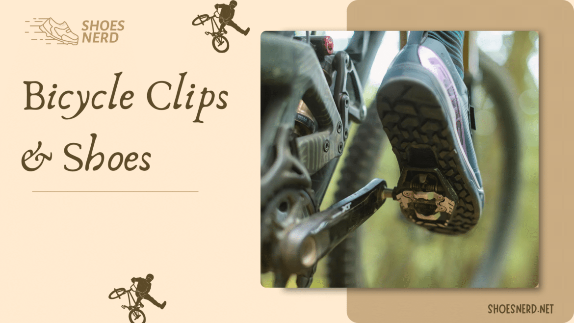Bicycle clips and shoes